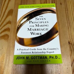 The Seven Principles for Making Marriage Work Book